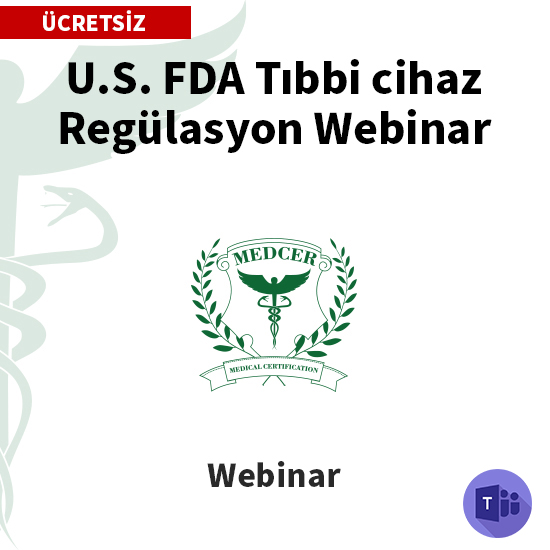 U.S. FDA Tıbbi Cihaz Regülasyon Webinar